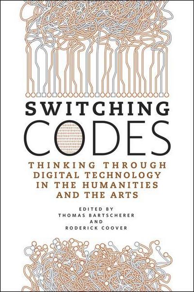 Produktbild: Bartscherer, T: Switching Codes - Thinking through Digital T