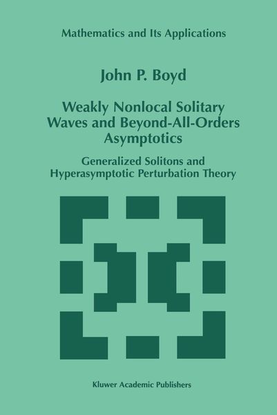Produktbild: Weakly Nonlocal Solitary Waves and Beyond-All-Orders Asymptotics