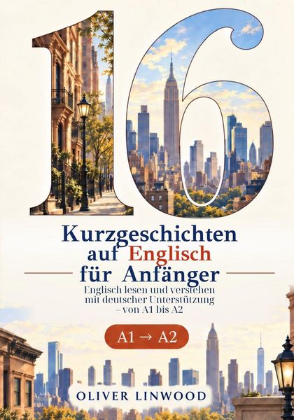 Produktbild: 16 Kurzgeschichten auf Englisch f&uuml;r Anf&auml;nger