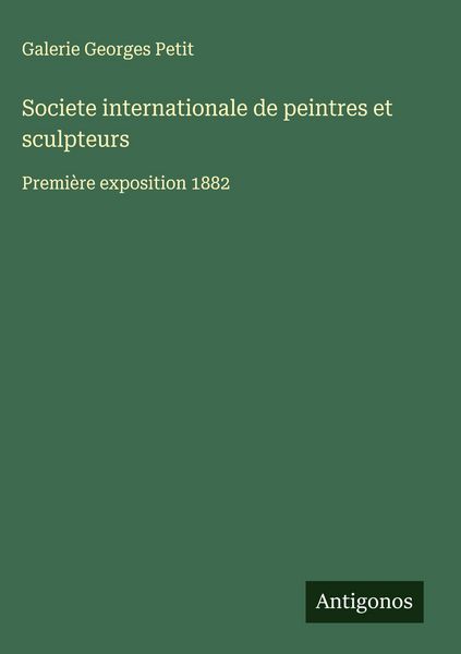 Produktbild: Societe internationale de peintres et sculpteurs