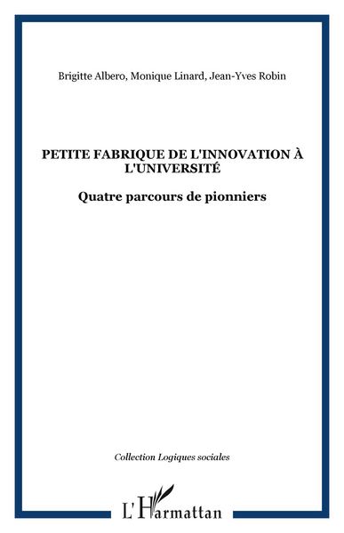 Produktbild: Petite fabrique de l'innovation &agrave; l'universit&eacute;
