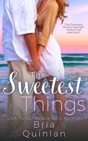 Produktbild: The Sweetest Things (Starlight Harbor, #1)