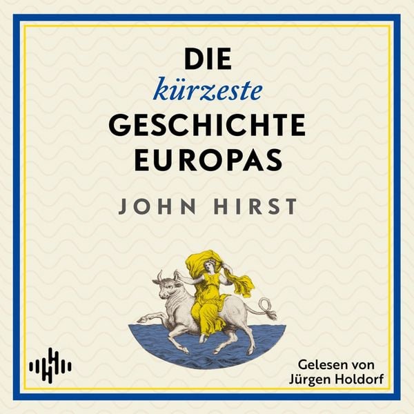 Produktbild: Die k&uuml;rzeste Geschichte Europas