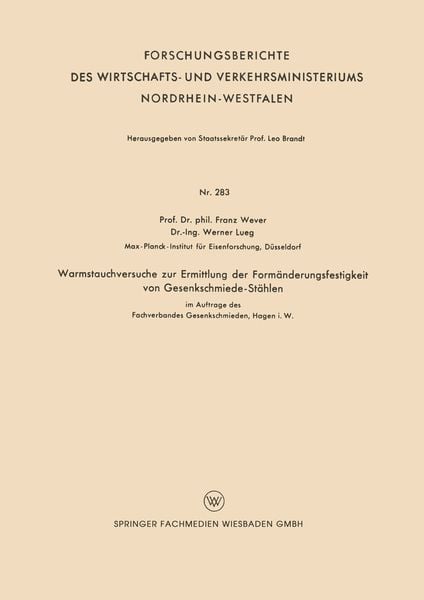 Produktbild: Warmstauchversuche zur Ermittlung der Form&auml;nderungsfestigkeit von Gesenkschmiede-St&auml;hlen