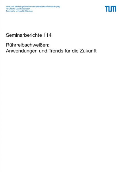 Produktbild: R&uuml;hrreibschwei&szlig;en: Anwendungen und Trends f&uuml;r die Zukunft