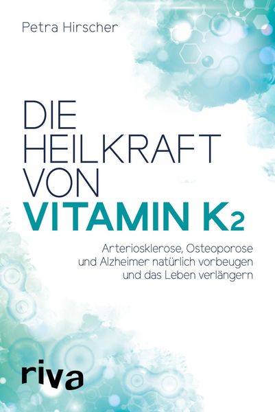 Produktbild: Die Heilkraft von Vitamin K2