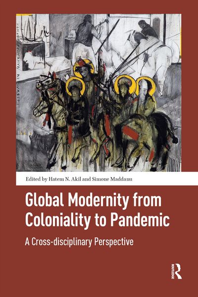 Produktbild: Global Modernity from Coloniality to Pandemic