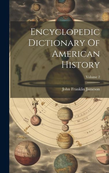 Produktbild: Encyclopedic Dictionary Of American History; Volume 2
