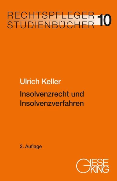 Insolvenzrecht und Insolvenzverfahren, Taschenbuch von Ulrich Keller, Gieseking, E u. W, 978-3-7694-1316-8