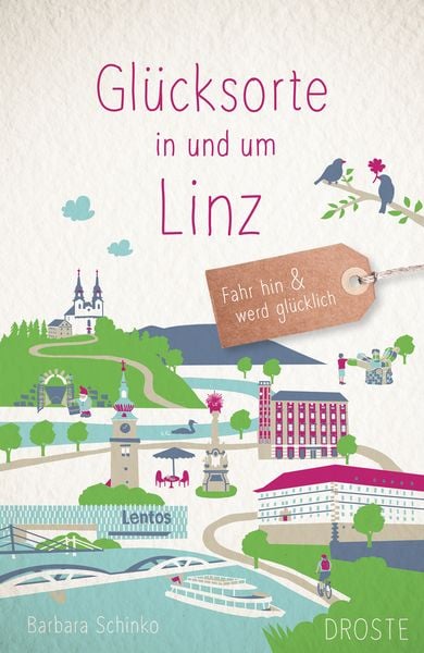 Produktbild: Glücksorte in und um Linz