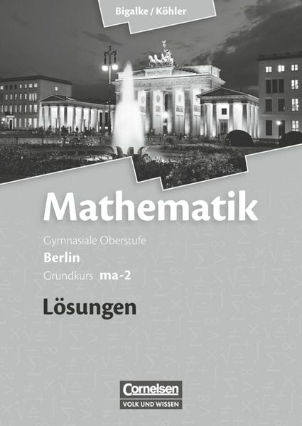 Produktbild: Bigalke/K&ouml;hler: Mathematik - Berlin - Ausgabe 2010 - Grundkurs 2. Halbjahr