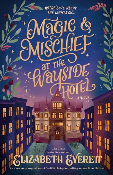 Magic and Mischief at the Wayside Hotel, Taschenbuch von Elizabeth Everett, Penguin LLC US, 978-0-593-95574-1