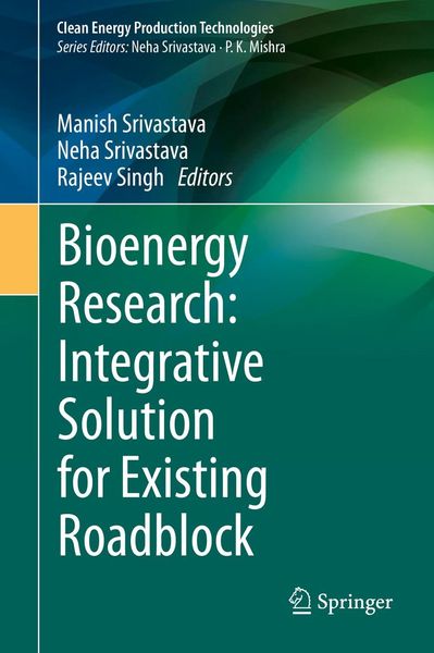 Produktbild: Bioenergy Research: Integrative Solution for Existing Roadblock