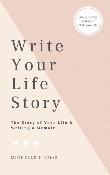 Produktbild: Write Your Life Story: The Story of Your Life - Writing a Memoir