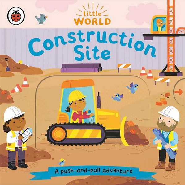 Produktbild: Construction Site: A Push-And-Pull Adventure