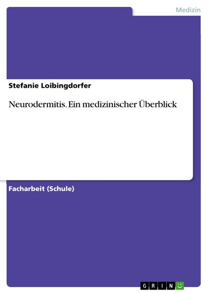 Produktbild: Neurodermitis. Ein medizinischer &Uuml;berblick
