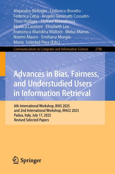 Produktbild: Advances in Bias, Fairness, and Understudied Users in Information Retrieval