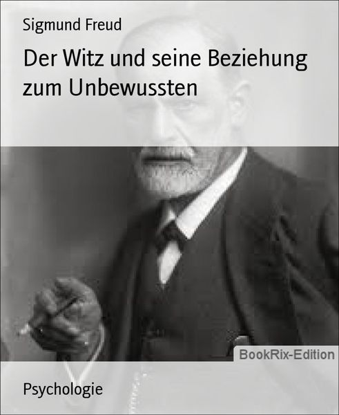 Produktbild: Der Witz und seine Beziehung zum Unbewussten