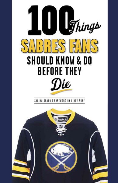 Produktbild: 100 Things Sabres Fans Should Know & Do Before They Die