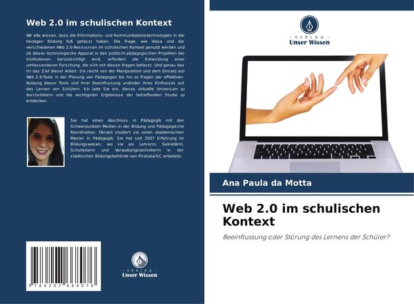 Web 2.0 im schulischen Kontext, Taschenbuch von Ana Paula da Motta, Verlag Unser Wissen, 9786207668076