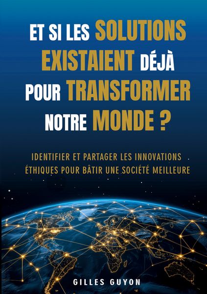 Produktbild: Et si les solutions existaient d&eacute;j&agrave; pour transformer notre monde ?