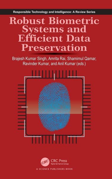 Produktbild: Robust Biometric Systems and Efficient Data Preservation