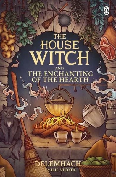 Produktbild: The House Witch and The Enchanting of the Hearth