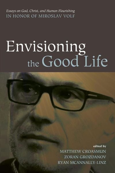 Produktbild: Envisioning the Good Life