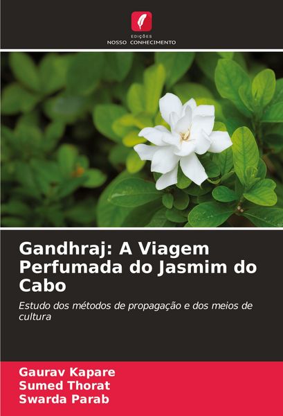 Produktbild: Gandhraj: A Viagem Perfumada do Jasmim do Cabo