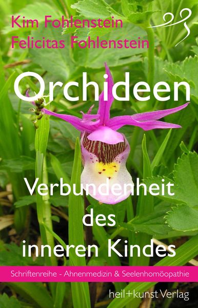 Produktbild: Orchideen - Verbundenheit des inneren Kindes