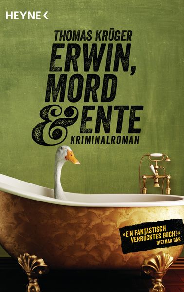 Erwin, Mord & Ente / Erwin, Lothar & Lisbeth Bd.1