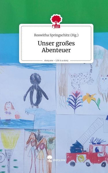 Produktbild: Unser gro&szlig;es Abenteuer. Life is a Story - story.one