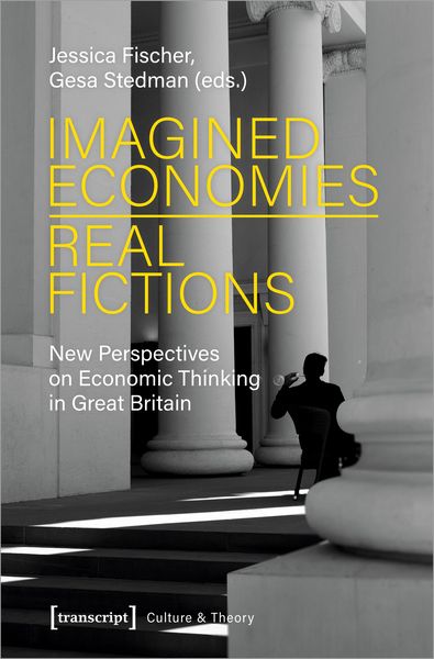 Produktbild: Imagined Economies &ndash; Real Fictions