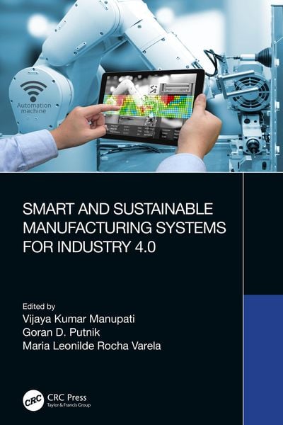 Produktbild: Smart and Sustainable Manufacturing Systems for Industry 4.0