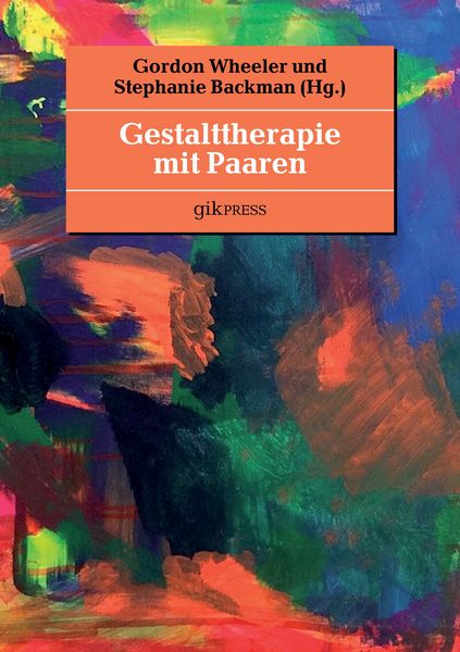 Gestalttherapie mit Paaren, Taschenbuch von Stephanie Backman, BoD – Books on Demand, 9783744815345