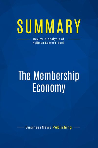 Produktbild: Summary: The Membership Economy