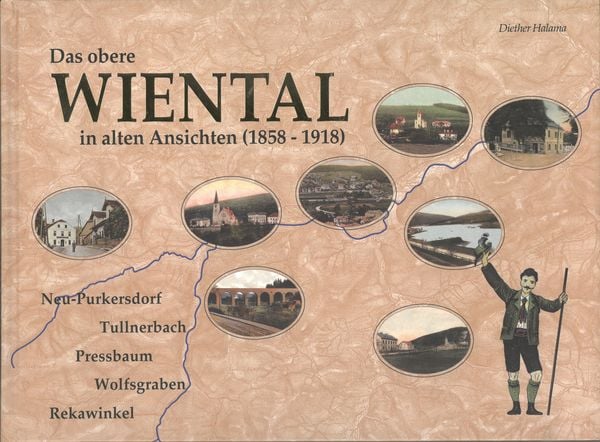 Produktbild: Das obere Wiental in alten Ansichten. (1858-1918).