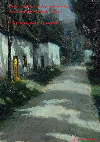 Produktbild: The Vampire Hunted (Primal Skies: An Urban Romp in the Vampire Midwest, #10)