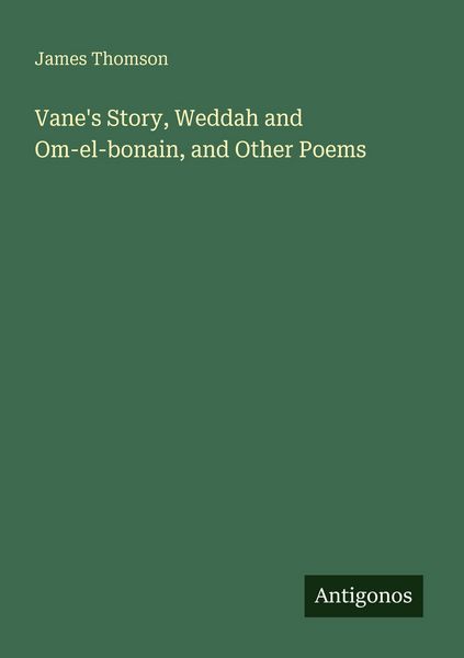Produktbild: Vane's Story, Weddah and Om-el-bonain, and Other Poems
