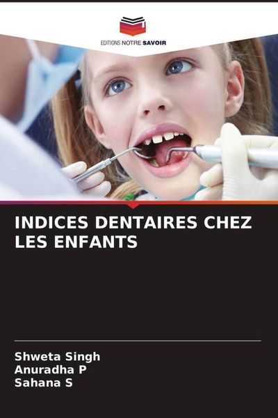 Produktbild: Indices Dentaires Chez Les Enfants