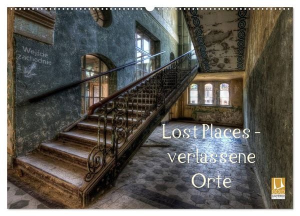 Produktbild: Lost Places - Verlassene Orte (Wandkalender 2026 DIN A2 quer), CALVENDO Monatskalender