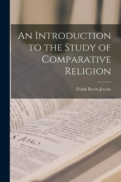 Produktbild: An Introduction to the Study of Comparative Religion