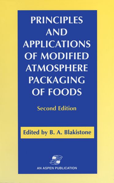 Produktbild: Principles and Applications of Modified Atmosphere Packaging of Foods