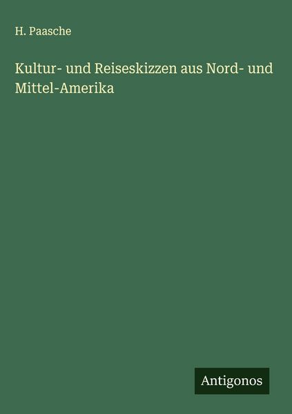 Produktbild: Kultur- und Reiseskizzen aus Nord- und Mittel-Amerika