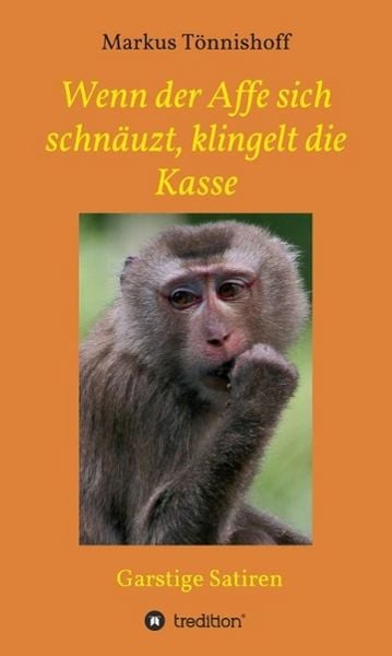 Produktbild: Wenn der Affe sich schn&auml;uzt, klingelt die Kasse