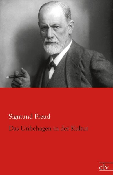 Das Unbehagen in der Kultur, Taschenbuch von Sigmund Freud, Europäischer Literaturverlag, 9783959090452