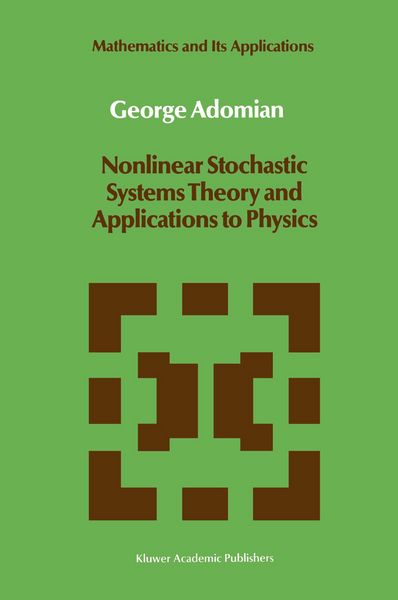 Produktbild: Nonlinear Stochastic Systems Theory and Applications to Physics