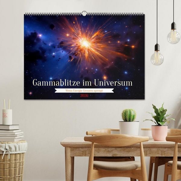 Produktbild: Gammablitze im Universum (Wandkalender 2026 DIN A2 quer), CALVENDO Monatskalender