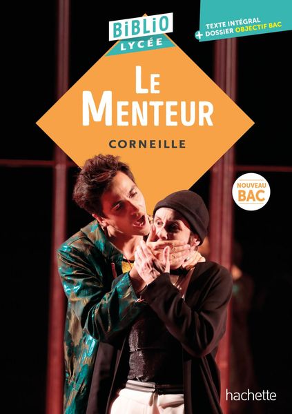 Produktbild: BiblioLyc&eacute;e - Le menteur, Corneille - BAC 2026