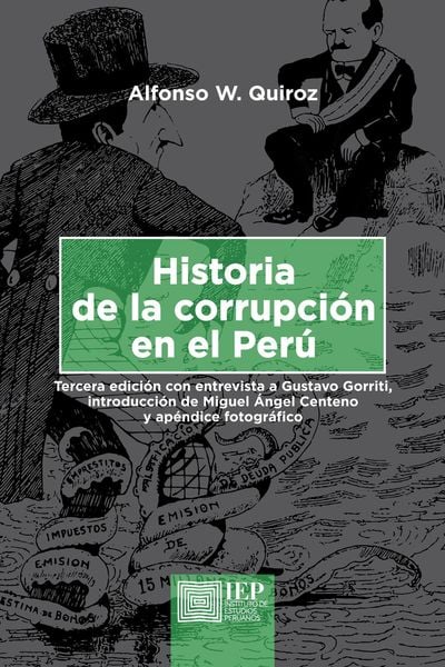 Produktbild: Historia de la corrupci&oacute;n en el Per&uacute;. Tercera edici&oacute;n